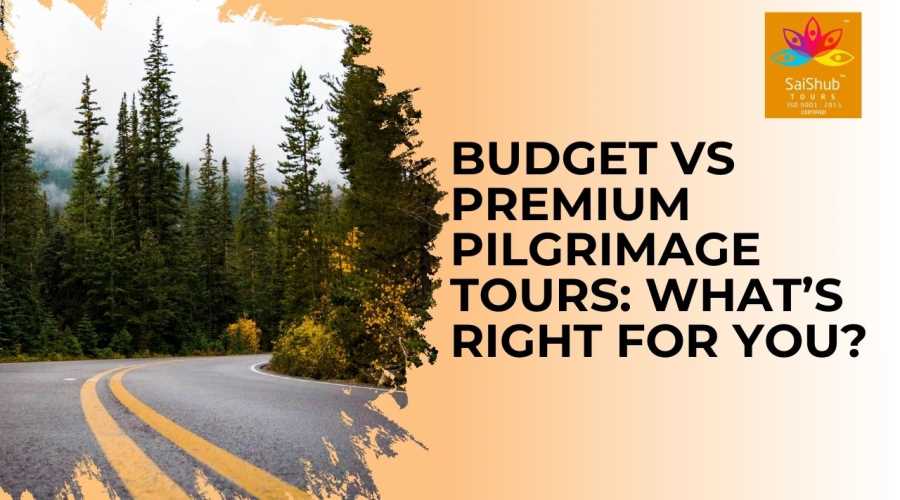 Budget vs Premium Pilgrimage Tours: What’s Right for You?