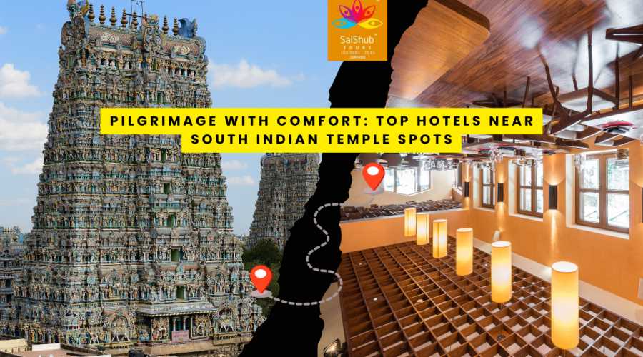 Pilgrimage with Comfort: Top Hotels Near South Indian Temple Spots